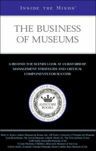 Inside the Minds: The Business of Museums