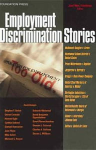 Employment Discrimination Stories / Edition 1