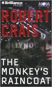 The Monkey's Raincoat (Elvis Cole and Joe Pike Series #1)