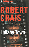 Lullaby Town (Elvis Cole and Joe Pike Series #3)