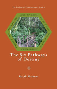 The Six Pathways of Destiny