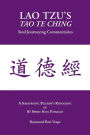 LAO TZU'S TAO TE CHING: Soul Journeying Commentaries: A Sojourning Pilgrims Rendering of 81 Spirit Soul Passages