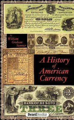 A History of American Currency