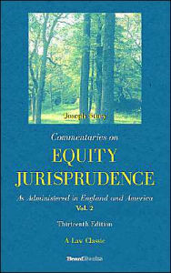 Title: Commentaries on Equity Jurisprudence, Vol. II, Author: Joseph Story