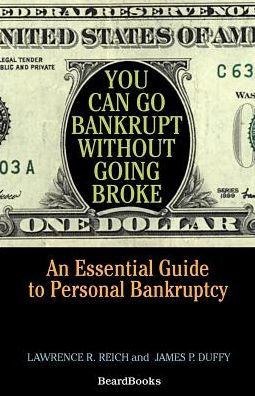 You Can Go Bankrupt Without Going Broke