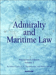 Title: Admiralty and Maritime Law Volume 2, Author: Robert Force