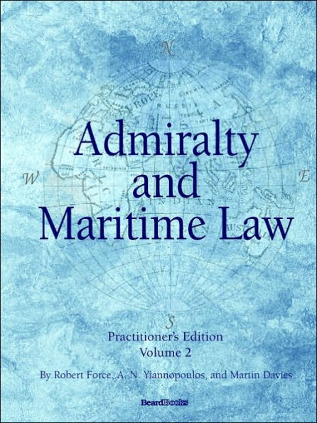 Admiralty and Maritime Law Volume 2