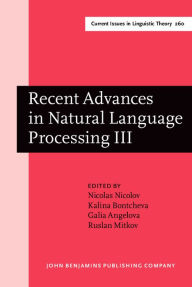 Recent Advances in Natural Language Processing III: Selected Papers from Ranlp 2003