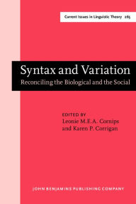 Syntax and Variation: Reconciling the Biological and the Social