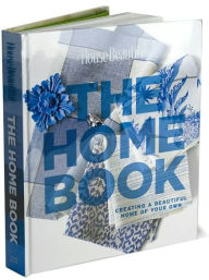 Title: House Beautiful The Home Book: Creating a Beautiful Home of Your Own, Author: Carol Spier