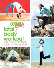 CosmoGIRL! Total Body Workout: Fun Moves to Look and Feel Your Best