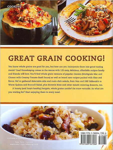 Good Housekeeping Grains!: 125 Delicious Whole-Grain Recipes from Barley & Bulgur to Wild Rice & More