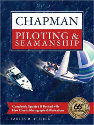 Chapman Piloting and Seamanship, 66th Edition