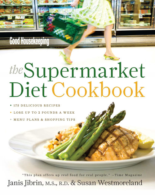 Good Housekeeping The Supermarket Diet Cookbook by Janis Jibrin, Susan