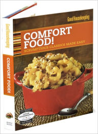 Title: Good Housekeeping Comfort Food!: Scrumptious Classics Made Easy, Author: Good Housekeeping
