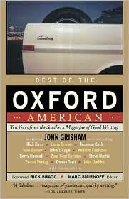 Best of the Oxford American: Ten Years from the Southern Magazine of Good Writing