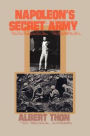 Napoleon's Secret Army: A Novel of the Future