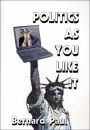 Politics as You Like It: Commentary from the Internet an Example of Writing from the World Wide Web