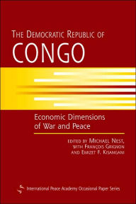 The Democratic Republic of Congo: Economic Dimensions of War and Peace / Edition 1