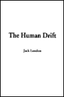 The Human Drift