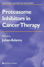 Proteasome Inhibitors in Cancer Therapy
