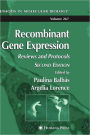 Recombinant Gene Expression: Reviews and Protocols
