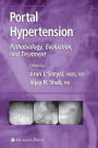 Portal Hypertension: Pathobiology, Evaluation, and Treatment