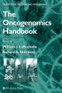 The Oncogenomics Handbook / Edition 1