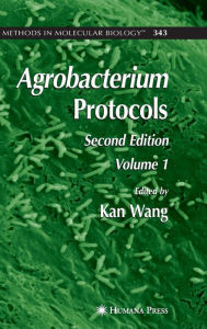 Title: Agrobacterium Protocols: Volume I / Edition 2, Author: Kan Wang