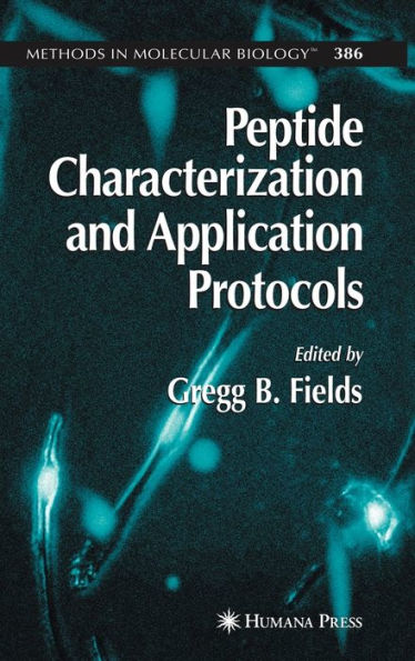 Peptide Characterization and Application Protocols / Edition 1