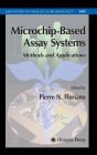 Microchip-Based Assay Systems: Methods and Applications / Edition 1