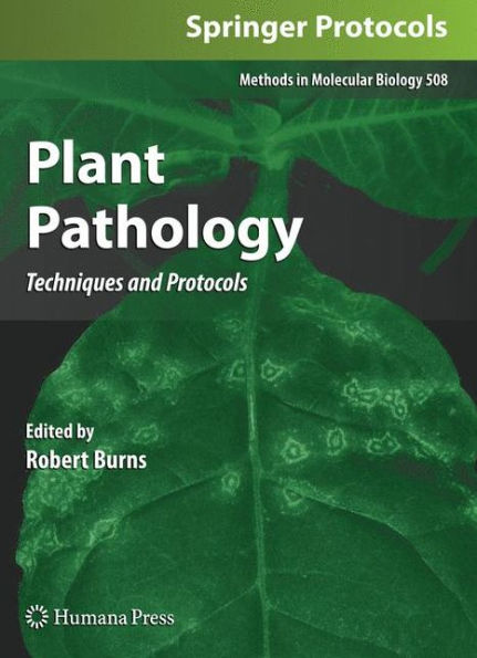 Plant Pathology: Techniques and Protocols / Edition 1