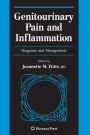 Genitourinary Pain and Inflammation:: Diagnosis and Management