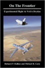 On the Frontier: Experimental Flight at NASA Dryden