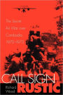 Call Sign Rustic: Call Sign Rustic