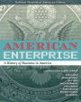 American Enterprise: A History of Business in America