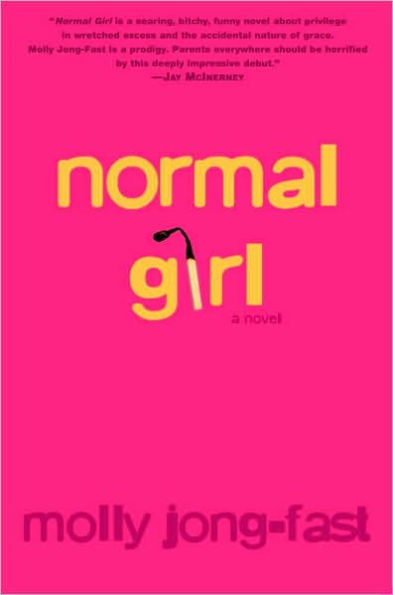 Normal Girl: A Novel