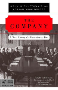 Title: Company: A Short History of a Revolutionary Idea, Author: John Micklethwait