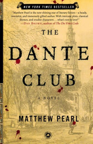Title: The Dante Club, Author: Matthew Pearl