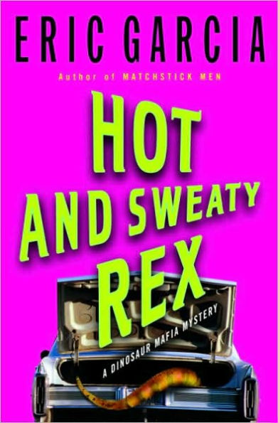 Hot and Sweaty Rex (Vincent Rubio Series #3)