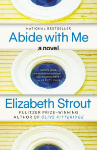 Title: Abide with Me, Author: Elizabeth Strout
