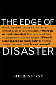 Title: Edge of Disaster, Author: Stephen Flynn