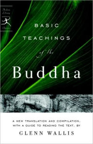 Title: Basic Teachings of the Buddha, Author: Glenn Wallis