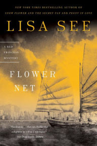 Title: Flower Net (Liu Hulan Series #1), Author: Lisa See