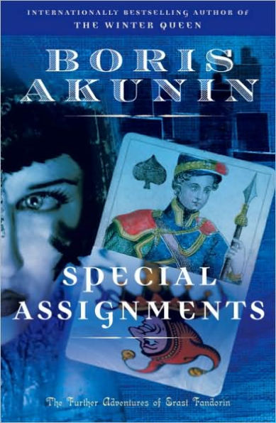 Special Assignments: The Further Adventures of Erast Fandorin (Erast Fandorin Series #5)