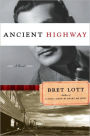 Ancient Highway: A Novel