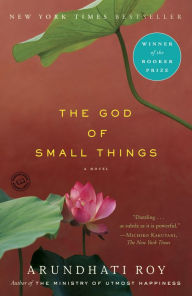 Title: The God of Small Things, Author: Arundhati Roy