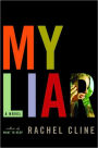 My Liar: A Novel