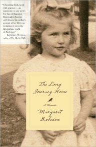 Title: The Long Journey Home: A Memoir, Author: Margaret Robison