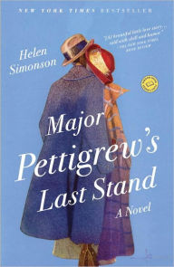 Title: Major Pettigrew's Last Stand, Author: Helen Simonson